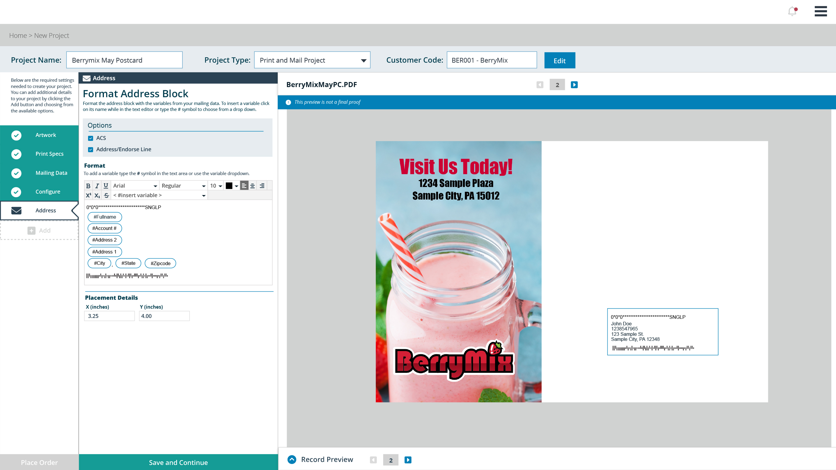 Web-to-print address block format and placement with all variables. Information has been modified to protect customer identity.